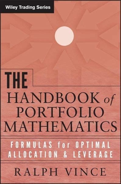 The handbook of portfolio mathematics by ralph vince. - Schule des herzensgebetes. die weisheit des starez theophan..