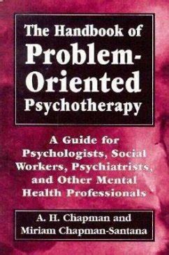 The handbook of problem oriented psychotherapy by arthur harry chapman. - Errores en la educación de los niños.