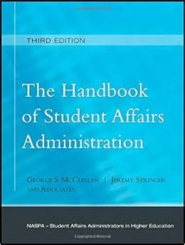 The handbook of student affairs administration sponsored by naspa student affairs administrators in higher. - Lettres inédites de lamennais à montalembert..