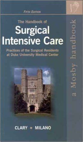 The handbook of surgical intensive care practices of the surgical residents at duke university medical center. - The french marble clock a guide for buyers collectors and restorers with hints on dating and a list of makers.