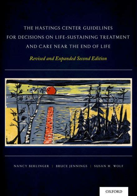 The hastings center guidelines for decisions on life sustaining treatment and care near the end of life revised. - Hörfunk und fernsehen im gemeinsamen markt.