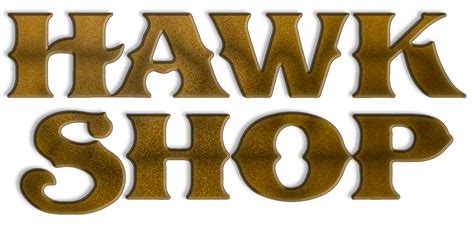 Hawk Shop. 2,076 likes · 1 talking about this. Thank You All for 12 years of The Hawk Shop! . 