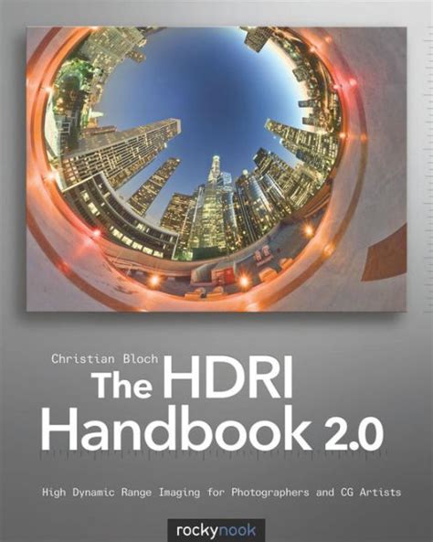 The hdri handbook 2 0 high dynamic range imaging for. - Engineering your future an australian guide.