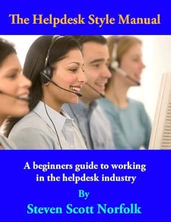 The helpdesk style manual a beginners guide to working in. - Asus p6t deluxe v2 manual german.