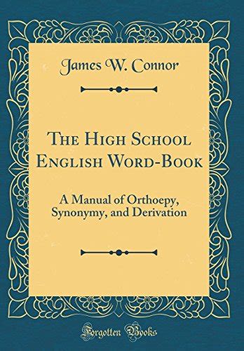 The high school english word book a manual of orthoepy. - The oxford handbook of inter organizational relations download.