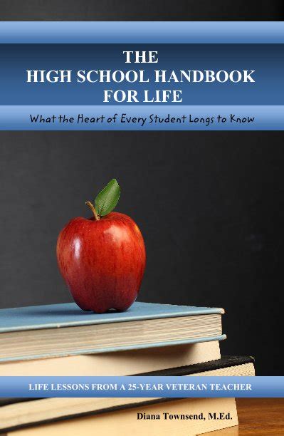 The high school handbook for life what the heart of every student longs to know. - The c students guide to success by ron bliwas.