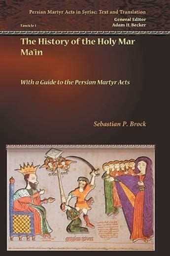 The history of the holy mar main with a guide to the persian martyr acts 1st edition. - Okuma howa manual act 2sp 2.
