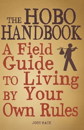The hobo handbook a field guide to living by your own rules. - Guía de curado con sal de morton.