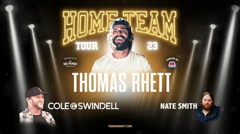 The home team tour. Nov 3, 2022 · The trek will wrap in September at Nashville's Bridgestone Arena. Thomas Rhett will bring his Home Team Tour 23 to 40 cities next year, launching May 4 in Des Moines, Iowa. “She Had Me at Heads ... 
