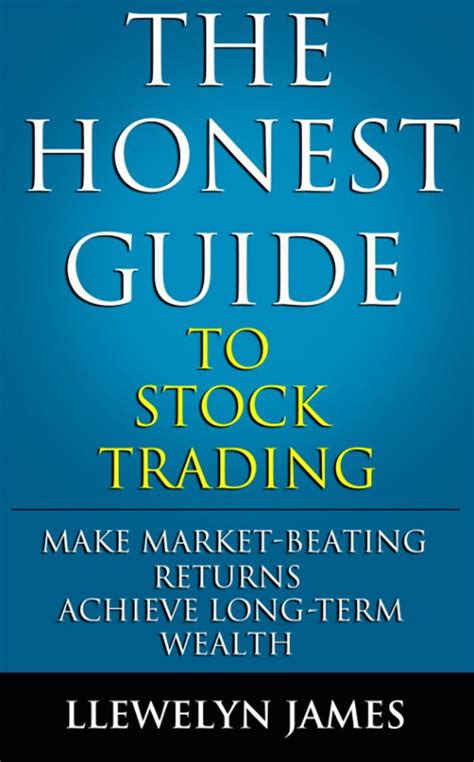 The honest guide to stock trading make market beating returns achieve long term wealth. - Alexandre de gusmão et le sentiment américain dans la politique internationale.