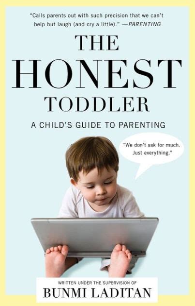 The honest toddler a childs guide to parenting bunmi laditan. - Coaching questions a coachs guide to powerful asking skills.