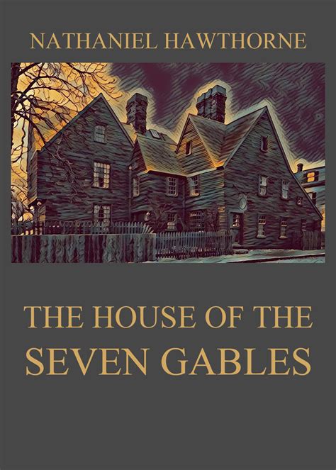 The house of the seven gables. Nathaniel Hawthorne's supernatural and romantic tale of a New England family and their life in the House of the Seven Gables, a two-hundred-year-old dwelling... 