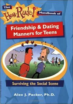 The how rude handbook of friendship and dating manners for teens surviving the social scene how rude handbooks. - Triumph bonneville t100 servicio reparacion manual taller.