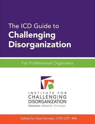The icd guide to challenging disorganization for professional organizers. - Cerco de la coruña en 1589 y mayor fernández pita.