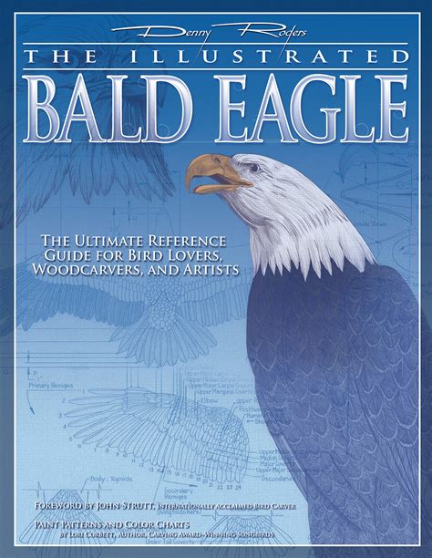 The illustrated bald eagle the ultimate reference guide for bird lovers woodcarvers and artists. - Trans la morfologia de don quijote..