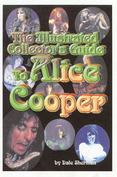 The illustrated collector 39 s guide to alice cooper. - Quand tu aimes, il faut partir.