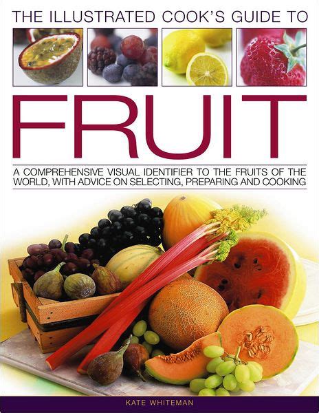 The illustrated cooks guide to fruit a comprehensive guide to the fruits of the world. - Mondeo mk3 tdci manuale di riparazione.