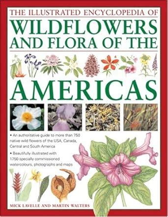 The illustrated encyclopedia of wild flowers and flora of the americas an authoritative guide to more than 750. - Accounting principles 11 edition chapter 8 step solution guide.