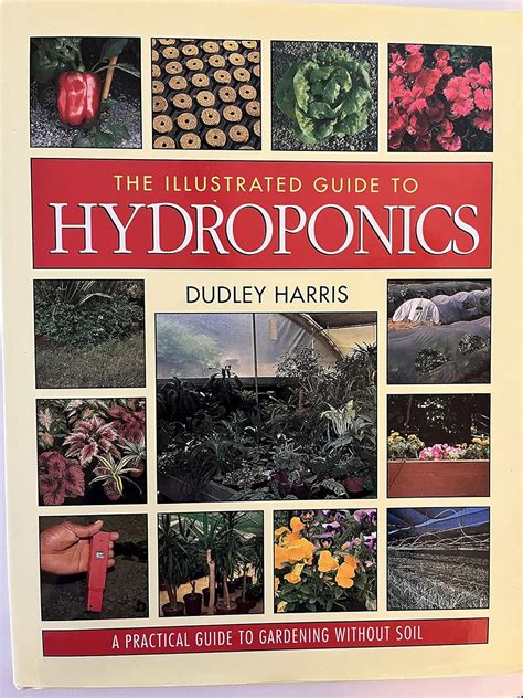 The illustrated guide to hydroponics a practical guide to gardening without soil. - Neue forschungen zur kuretenstrasse von ephesos.