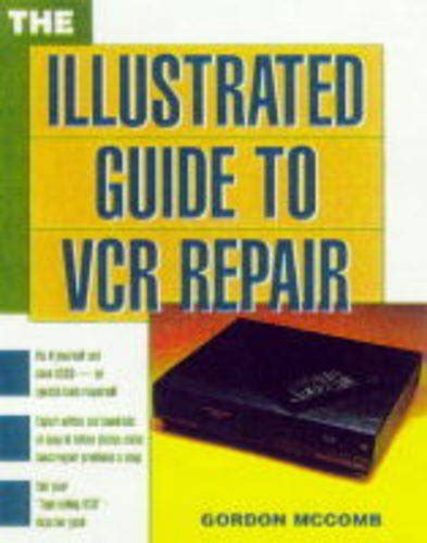 The illustrated guide to vcr repair by gordon mccomb. - A beowulf handbook french modernist library.