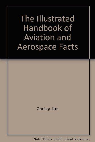 The illustrated handbook of aviation and aerospace facts. - Manuale di futhark della magia delle rune.