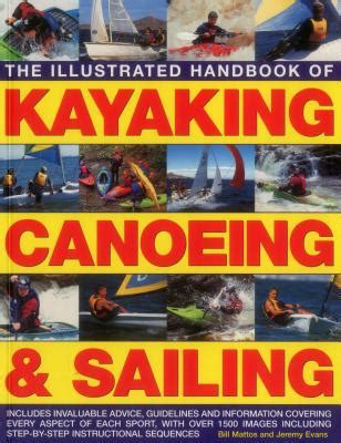 The illustrated handbook of kayaking canoeing sailing a practical guide. - Honda elite 80 scooter repair manual.