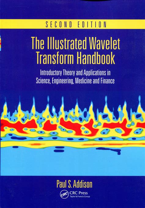 The illustrated wavelet transform handbook introductory theory and applications in science engineering medicine. - Promuovere la salute attraverso la creatività di questi schmid.