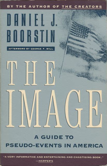 The image a guide to pseudo events in america daniel j boorstin. - Europas revier: das ruhrgebiet gestern, heute, morgen..