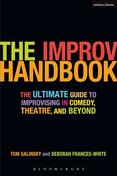 The improv handbook the ultimate guide to improvising in comedy theatre and beyond. - Handbook of inaesthetics meridian crossing aesthetics.