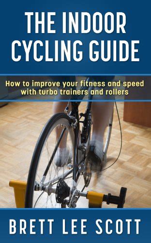 The indoor cycling guide how to improve your fitness and speed with turbo trainers and rollers iron training tips. - Handbook of college reading and study strategy research.