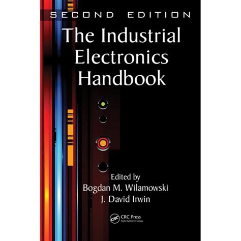 The industrial electronics handbook second edition. - Magra sigma una guida per professionisti.