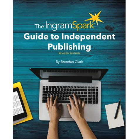 The ingramspark guide to independent publishing. - Pearson school nycreadygen lehrer führen erste klasse.