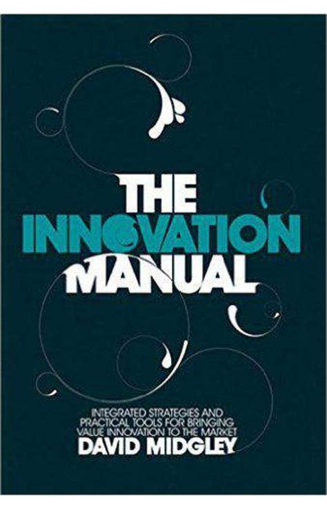 The innovation manual integrated strategies and practical tools for bringing value innovation to the market. - Fourth 4th grade rats reading group activity guide.