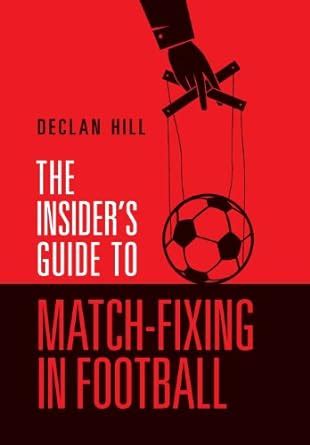 The insider s guide to match fixing in football. - Connecticut state register and manual by connecticut secretary of the state.