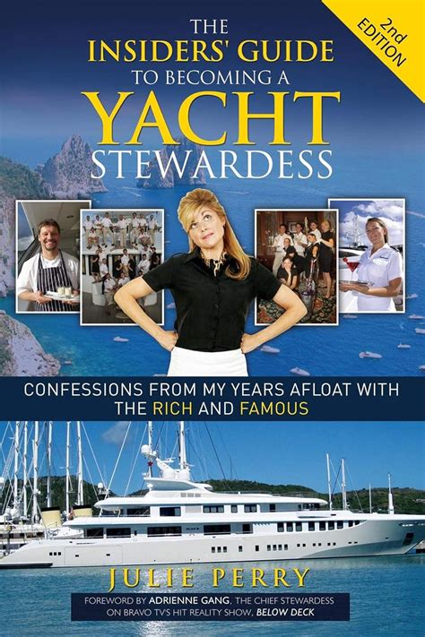 The insiders guide to becoming a yacht stewardess 2nd edition confessions from my years afloat with the rich. - Modern database management solution manual hoffer.