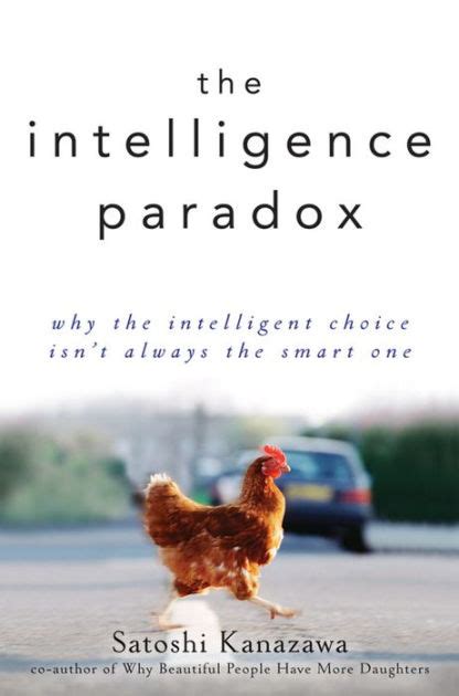 The intelligence paradox why intelligent choice isnt always smart one satoshi kanazawa. - Ryobi gas weed eater manual for c26.