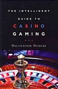The intelligent guide to casino gaming. - Estudio del ciclo vital en pamplona alta.