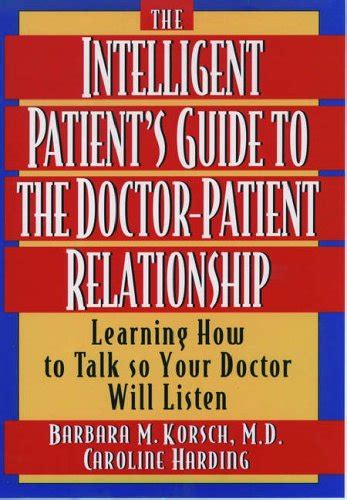 The intelligent patients guide to the doctor patient relationship learning how to talk so your doctor will listen. - Ford transit 2015 van service manual.