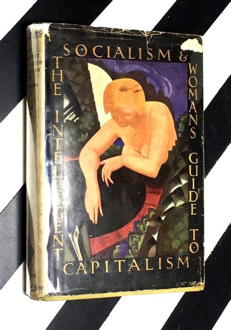 The intelligent woman s guide to socialism capitalism. - Honey bees a guide to management.