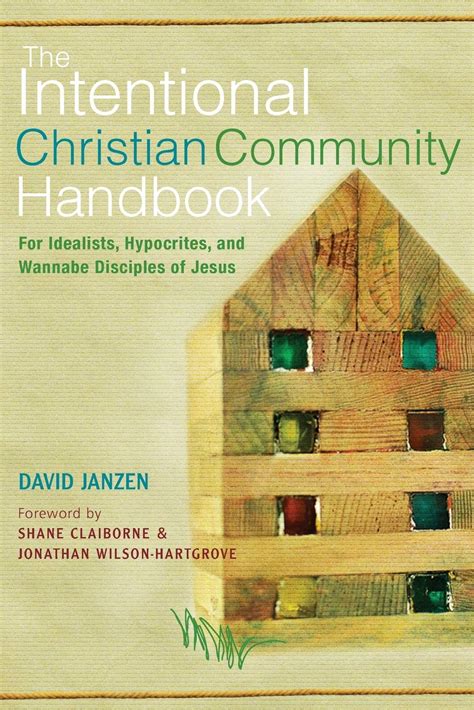The intentional christian community handbook for idealists hypocrites and wannabe disciples of jesus david janzen. - Bose lifestyle ps 18 ps28 ps 48 service handbuch.