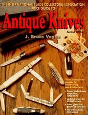 The international blade collectors association price guide to antique knives. - Poetry handbook a dictionary of terms second 2nd edition revised.