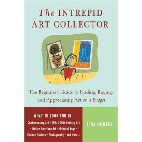 The intrepid art collector the beginner s guide to finding buying and appreciating art on a budget. - Principles of heat mass transfer 7th edition solution manual.