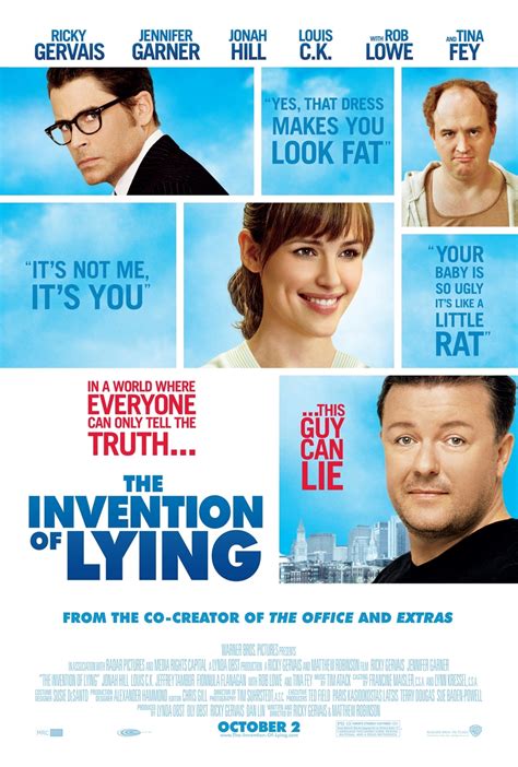 The invention of lying movie. This guy can lie." PG-13. 2009. 1 hr 39 min. 6.3 (147,207) 58. The Invention of Lying is a 2009 comedy-drama film that takes place in a world where lying does not exist. The film stars Ricky Gervais as Mark Bellison, a struggling screenwriter who is on the verge of losing his job and the woman he loves, Anna McDoogles, played by Jennifer Garner. 