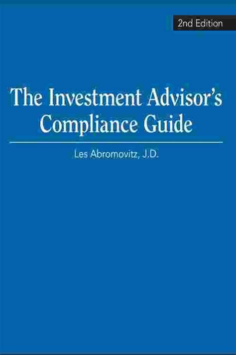 The investment advisors compliance guide 2nd edition. - Waar het hart vol van is.