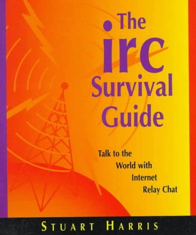 The irc survival guide talk to the world with internet relay chat. - Chem 122 lab manual answers general organic.