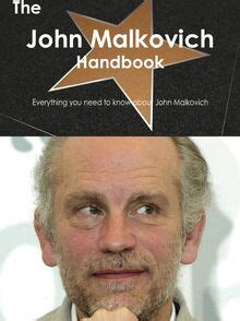 The john malkovich handbook everything you need to know about john malkovich. - Natural gas measurement handbook free download.