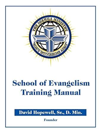 The joshua ministry school of evangelism training manual id 6029918. - Repertório de documentos para história indígena.