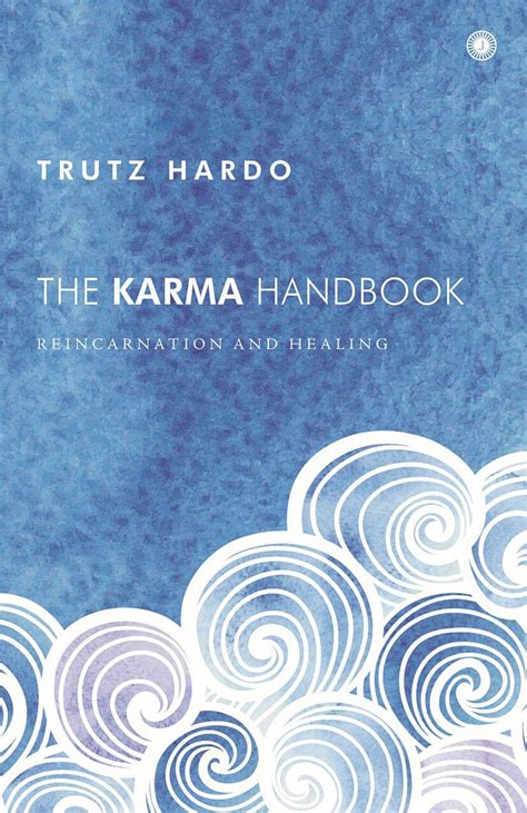 The karma handbook by trutz hardo. - Pueblo ya sabe de qué se trata, discursos..