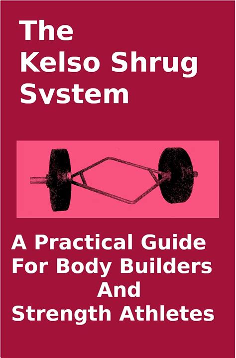 The kelso shrug system a practical guide for body builders and strength athletes. - Iowa pesticide applicator license study guide.