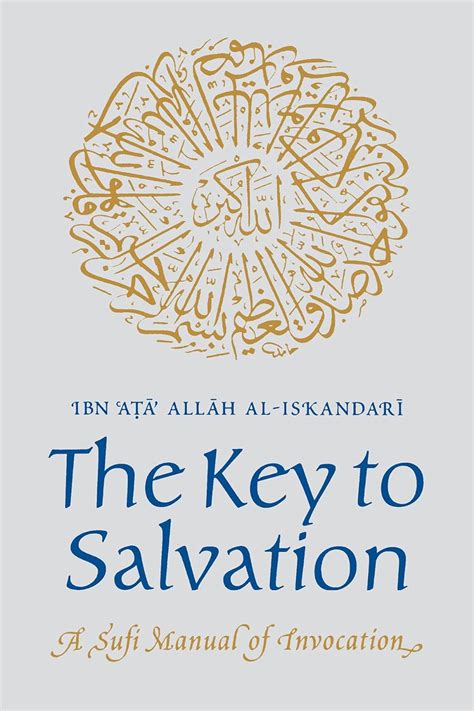 The key to salvation a sufi manual of invocation. - Michigan manual of freedmens progress by michigan freedmens progress commission.